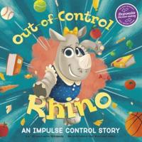Out-Of-Control Rhino