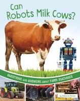 Can Robots Milk Cows?