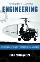 The Insider's Guide to Engineering