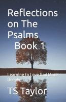 Reflections on The Psalms, Book 1