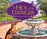 A Hex for Danger