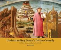 Understanding Dante's Divine Comedy