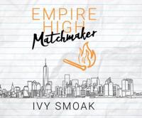 Empire High Matchmaker