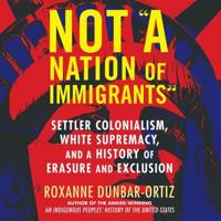 Not a Nation of Immigrants