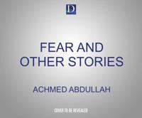 Fear and Other Stories