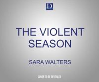 The Violent Season