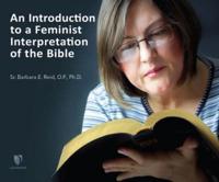 An Introduction to a Feminist Interpretation of the Bible
