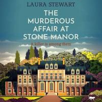 The Murderous Affair at Stone Manor