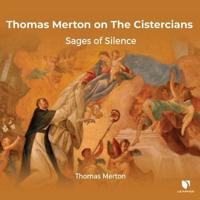 Thomas Merton on The Cistercians