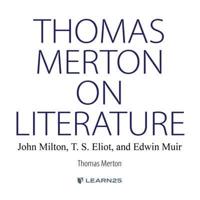 Thomas Merton on Literature