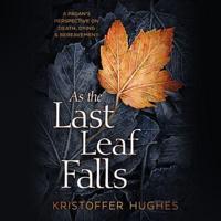 As the Last Leaf Falls