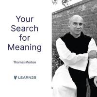 Your Search for Meaning