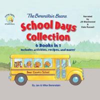 The Berenstain Bears Schools Days Collection