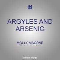 Argyles and Arsenic