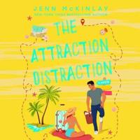 Attraction Distraction, The