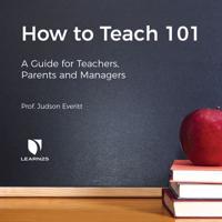 How to Teach 101