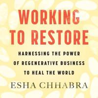 Working to Restore