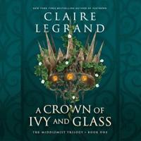 A Crown of Ivy and Glass