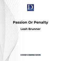 Passion or Penalty