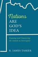 Nations Are God's Idea