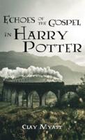 Echoes of the Gospel in Harry Potter