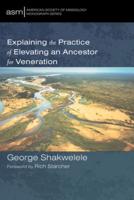 Explaining the Practice of Elevating an Ancestor for Veneration