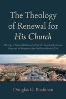 The Theology of Renewal for His Church