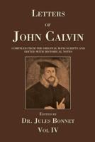 Letters of John Calvin, Volume 4