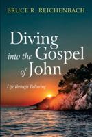 Diving Into the Gospel of John