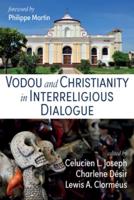 Voudou and Christianity in Interreligious Dialogue