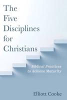 The Five Disciplines for Christians
