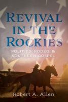 Revival in the Rockies