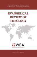 Evangelical Review of Theology, Volume 46, Number 3, August 2022