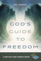 God's Guide to Freedom