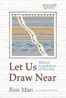 Let Us Draw Near