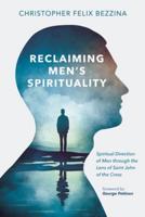 Reclaiming Men's Spirituality