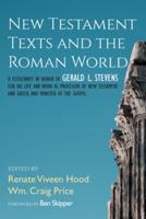 New Testament Texts and the Roman World