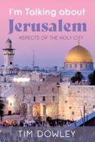 I'm Talking About Jerusalem