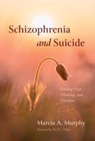 Schizophrenia and Suicide