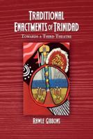 Traditional Enactments of Trinidad