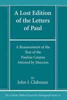 A Lost Edition of the Letters of Paul