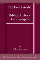 The Use of Arabic in Hebrew Biblical Lexicography