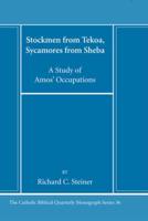 Stockmen from Tekoa, Sycamores from Sheba