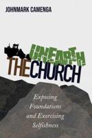 Unearth the Church