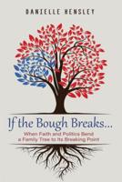 If the Bough Breaks . . .