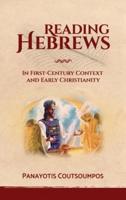 Reading Hebrews In First-Century Context and Early Christianity