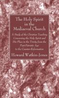 The Holy Spirit in the Mediaeval Church