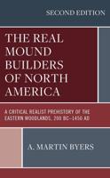 The Real Mound Builders of North America