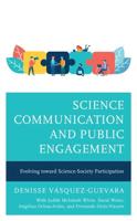 Science Communication and Public Engagement