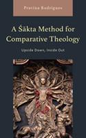 A Sakta Method for Comparative Theology